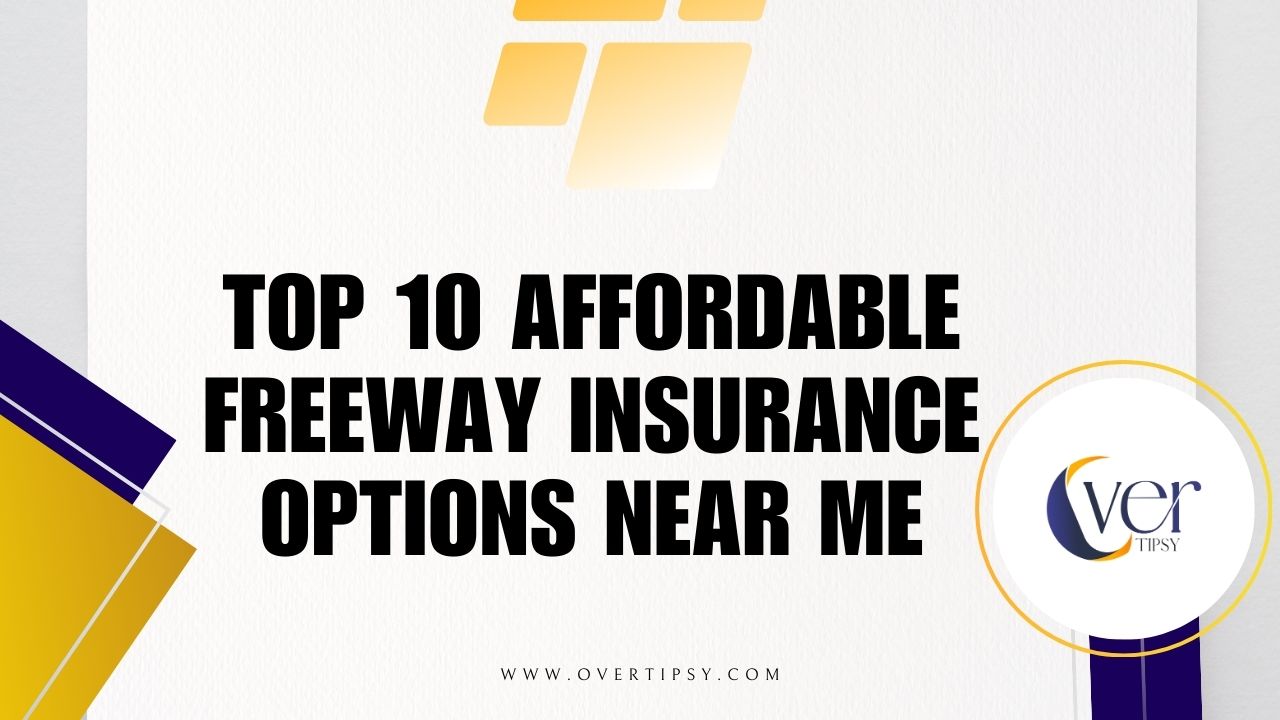 Freeway Insurance Options